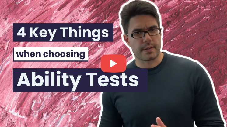 4 things to look out for when choosing ability tests