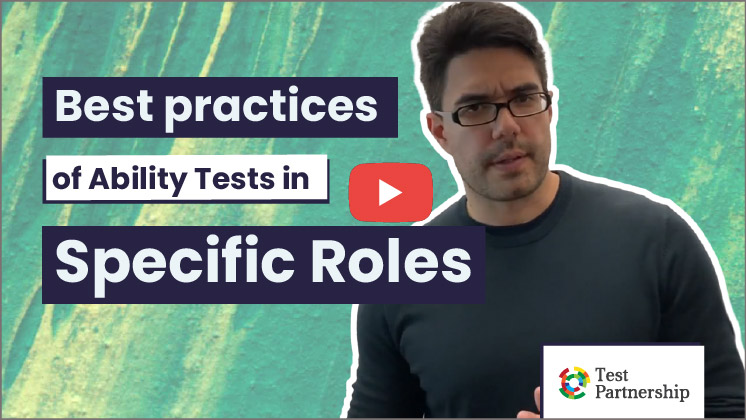 best practices for using ability tests in specific roles